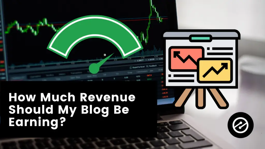 how-much-revenue-should-my-blog-be-earning-ezoic